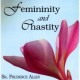MP3 Femininity and Chastity - Sr. Prudence Allen