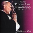 MP3 - Naked Without Shame: Created in God's Image - Christopher West
