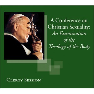 MP3 - 11 Theology of the Body - A Preachable and Pastoral Message - Part 1 - Fr. Richard Hogan