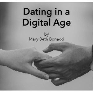 MP3 18th NCSC - Dating in a Digital Age - Mary Beth Bonacci